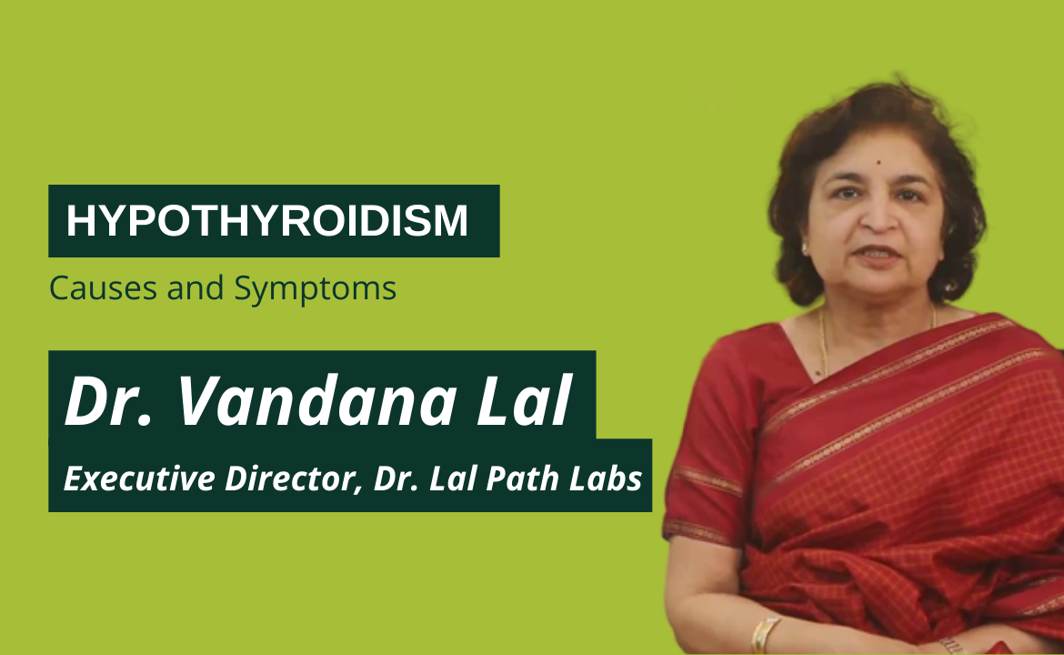 Hypothyroidism Causes and Symptoms Dr. Vandana Lal - Teachers' Grace